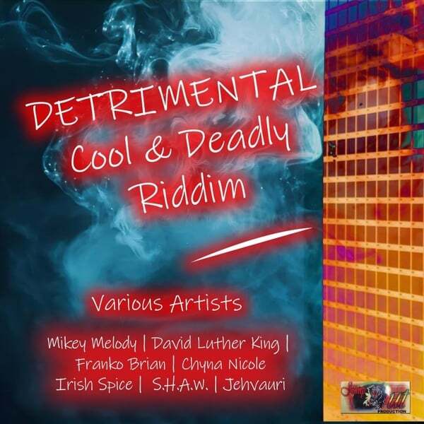 Cover art for Detrimental Cool & Deadly Riddim